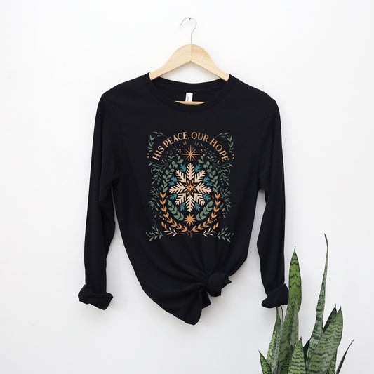 His Peace Our Hope | Long Sleeve Crew Neck