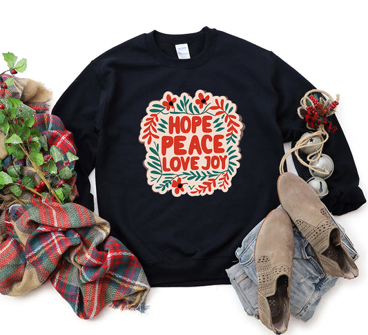 Hope Peace Love Joy | Graphic Sweatshirt