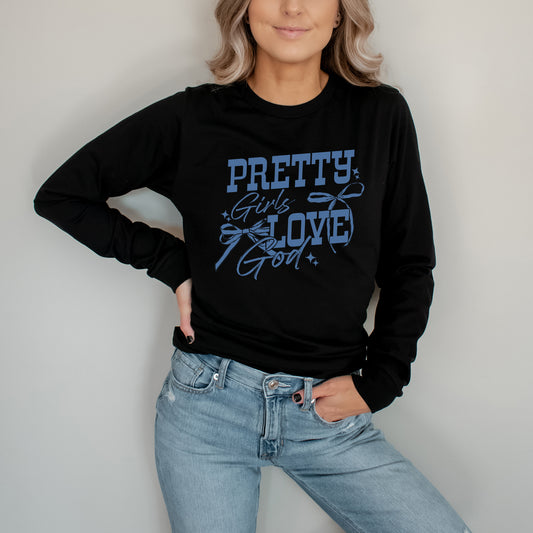 Coquette Pretty Girls Love God | Long Sleeve Crew Neck