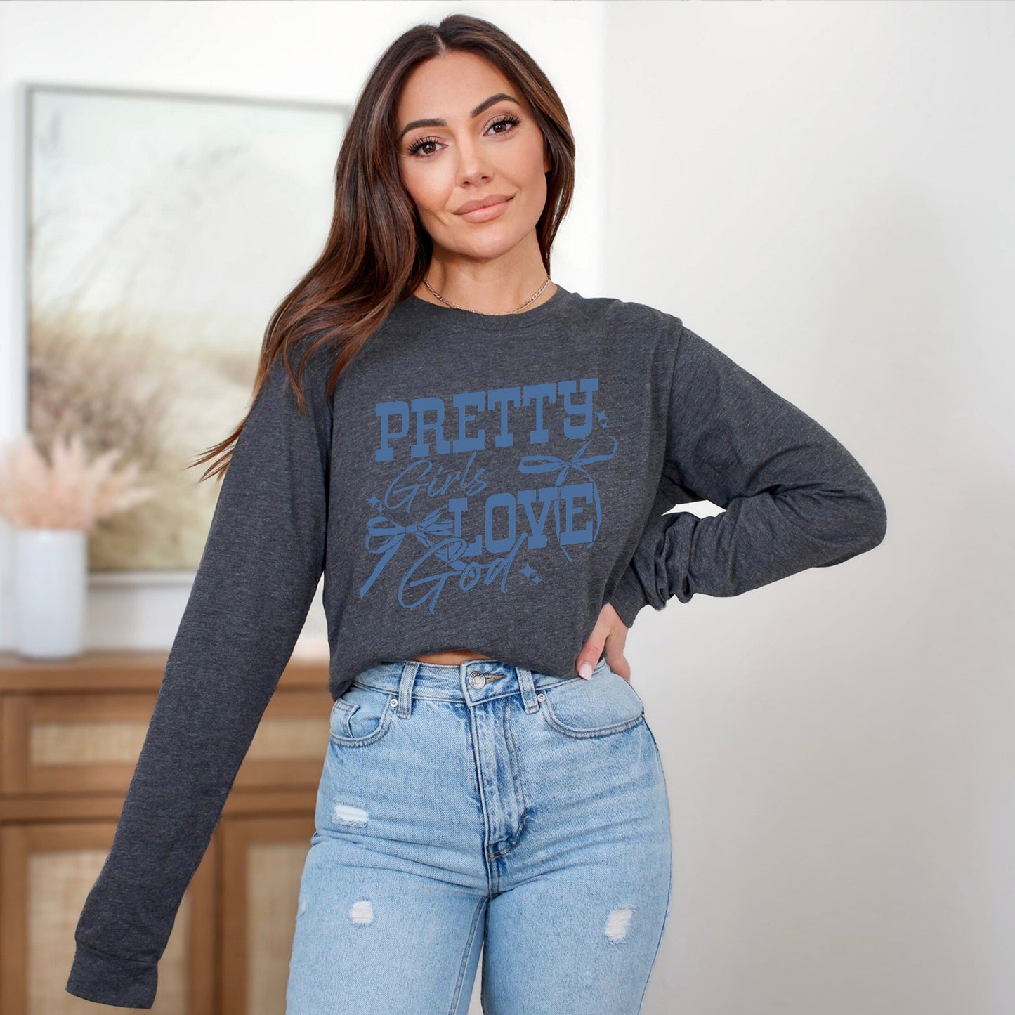 Coquette Pretty Girls Love God | Long Sleeve Crew Neck