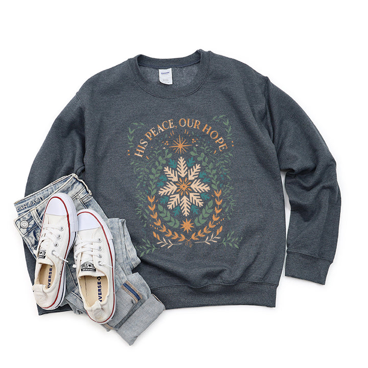 His Peace Our Hope | Graphic Sweatshirt