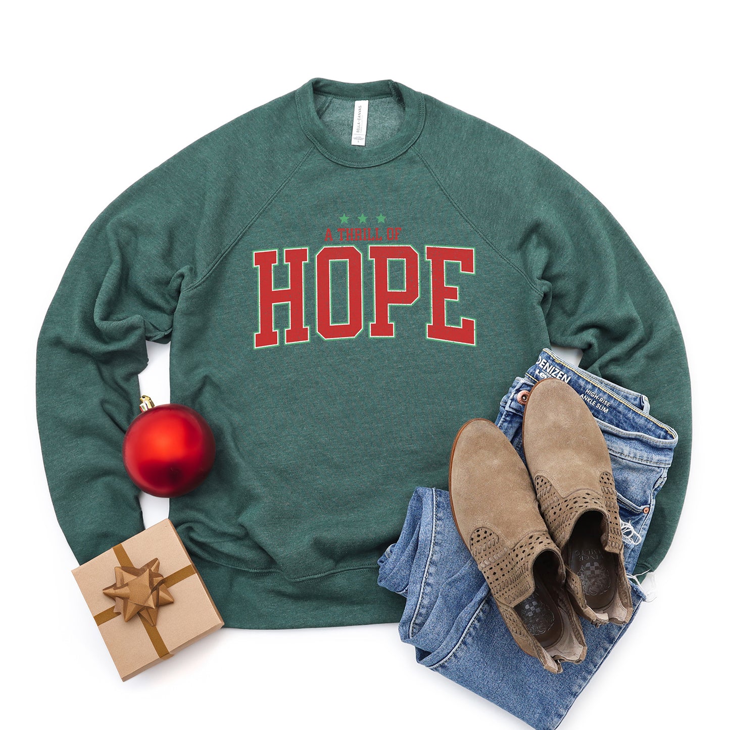 Thrill Of Hope | Bella Canvas Sweatshirt