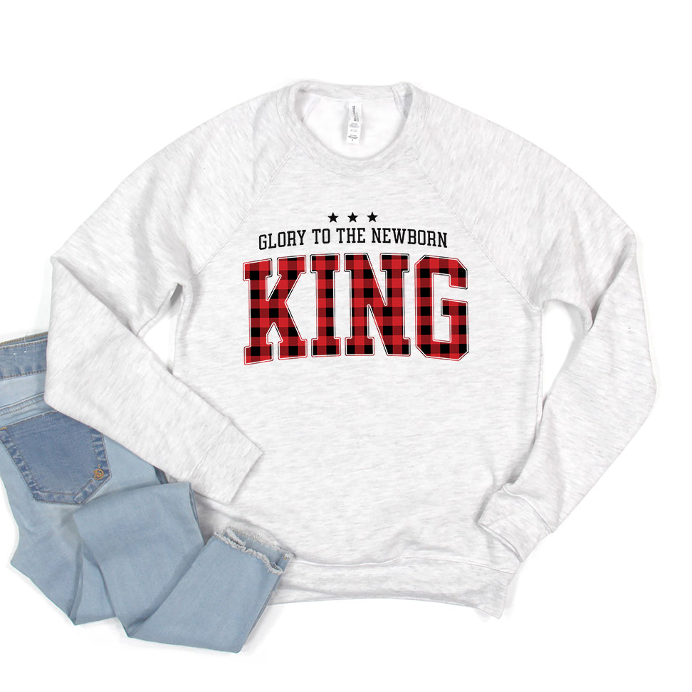 Glory To The Newborn King Plaid | Bella Canvas Sweatshirt