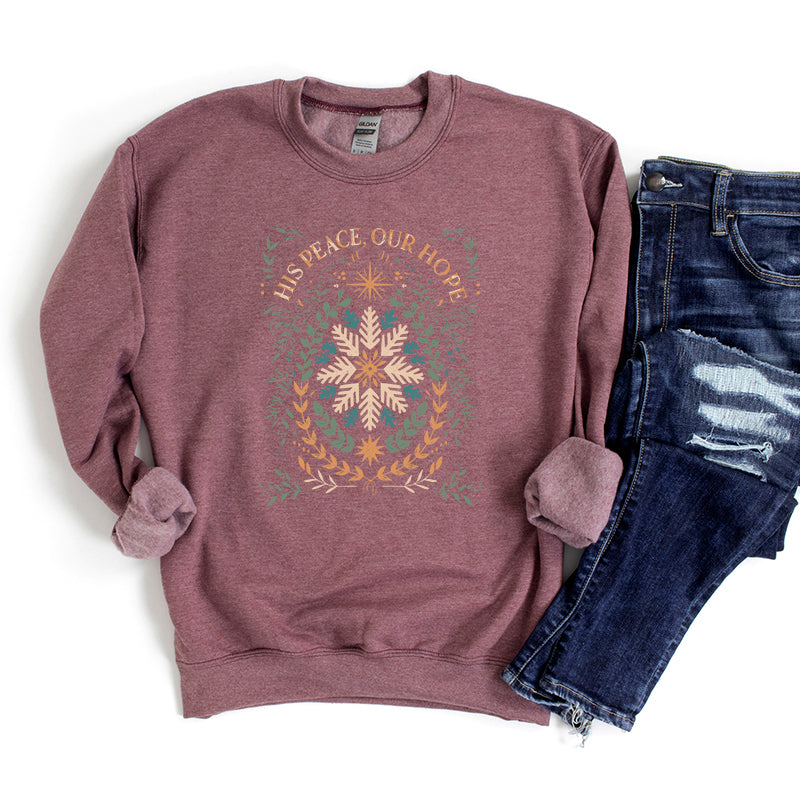 His Peace Our Hope | Graphic Sweatshirt