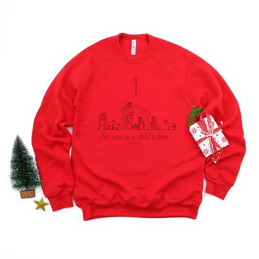 For Unto Us a Child Is Born Nativity | Bella Canvas Premium Sweatshirt