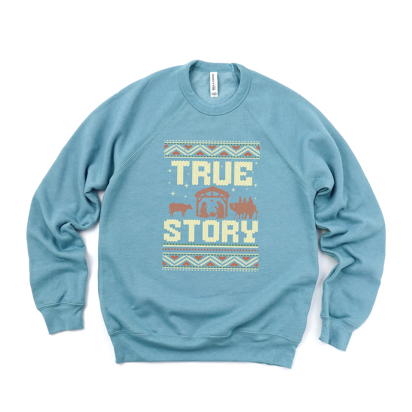 True Story Knit | Bella Canvas Sweatshirt