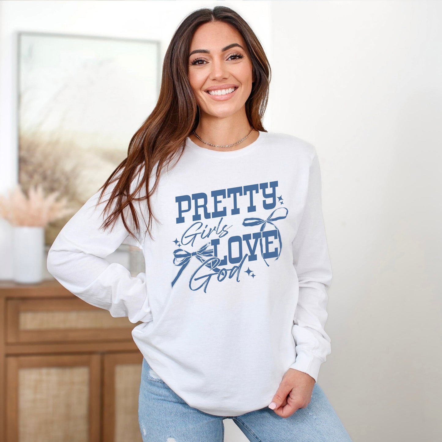 Coquette Pretty Girls Love God | Long Sleeve Crew Neck