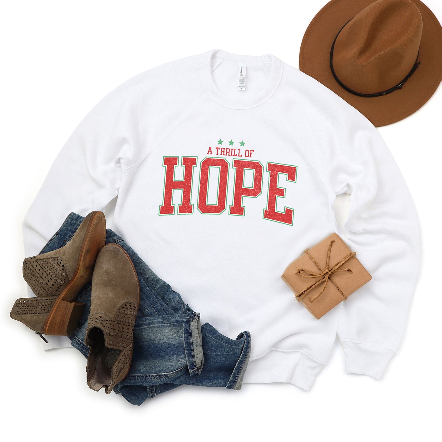 Thrill Of Hope | Bella Canvas Sweatshirt