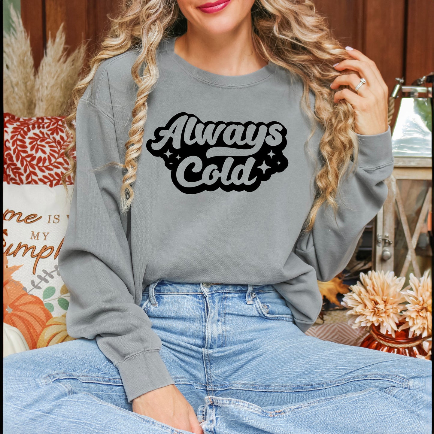 Always Cold Retro | Garment Dyed Sweatshirt