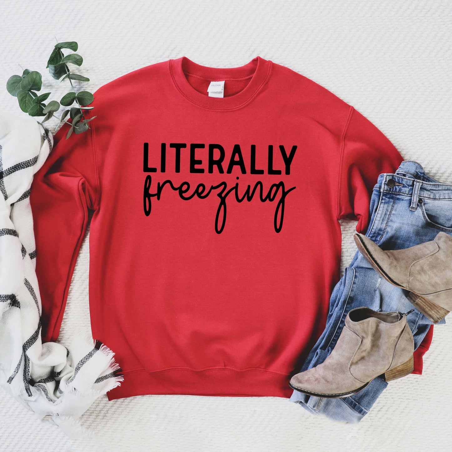 Literally Freezing Cursive | Sweatshirt