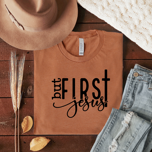 But First Jesus | Short Sleeve Crew Neck