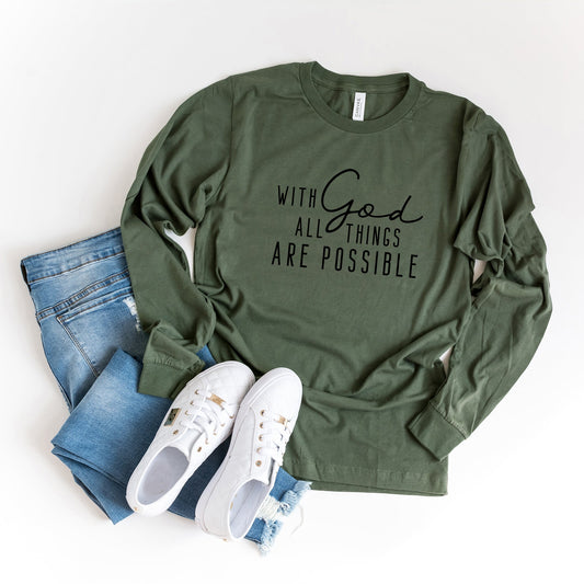 With God All Things Are Possible | Long Sleeve Crew Neck