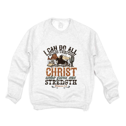 I Can Do All Things Through Christ Cowboy | Bella Canvas Premium Sweatshirt