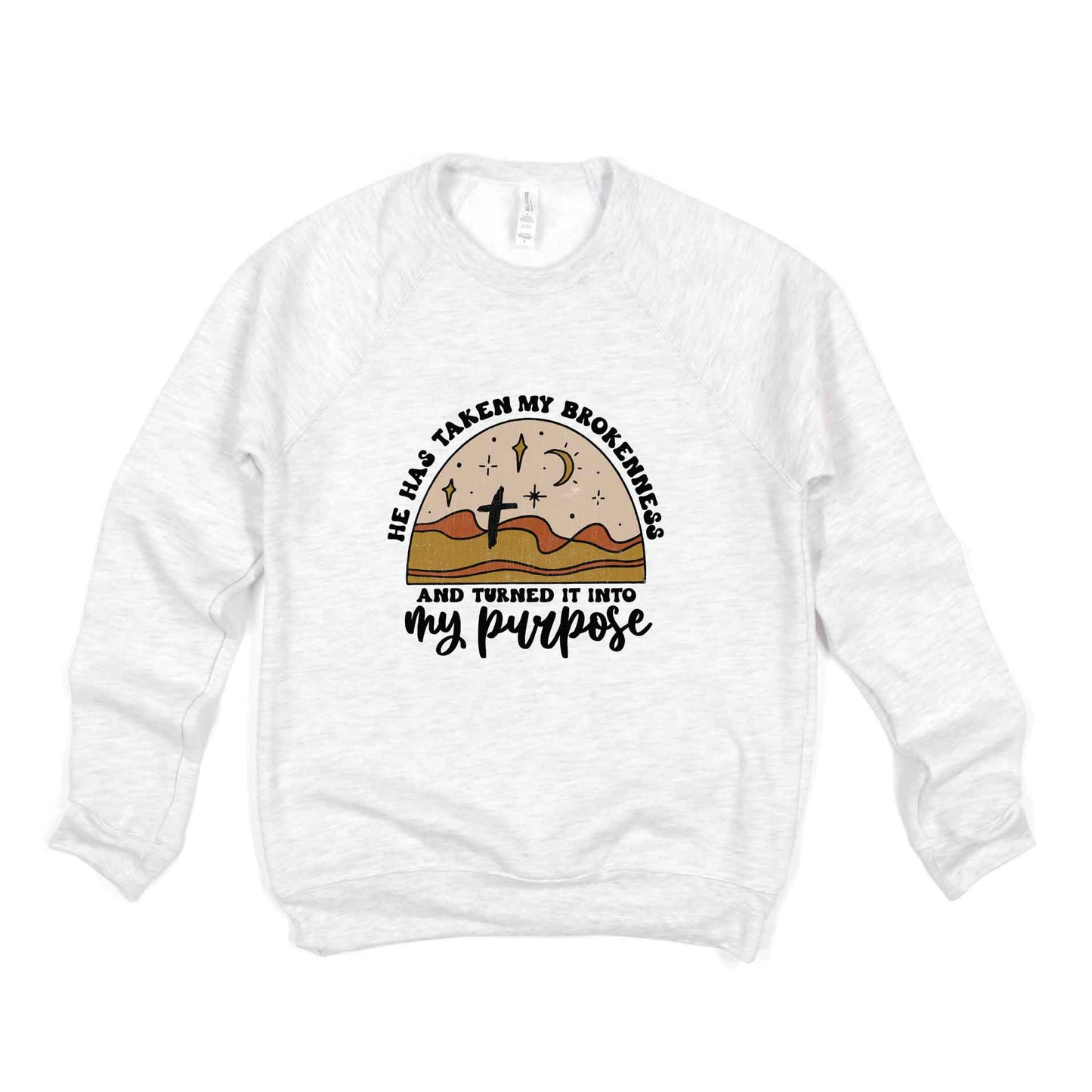 Brokenness To Purpose Desert | Bella Canvas Premium Sweatshirt