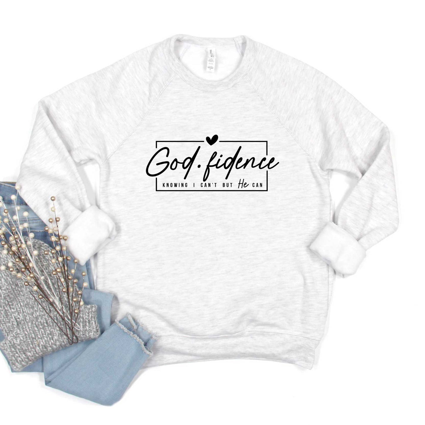 Godfidence Knowing I Can't But He Can | Bella Canvas Premium Sweatshirt