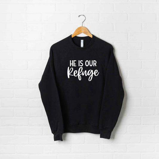 He Is Our Refuge | Bella Canvas Premium Sweatshirt