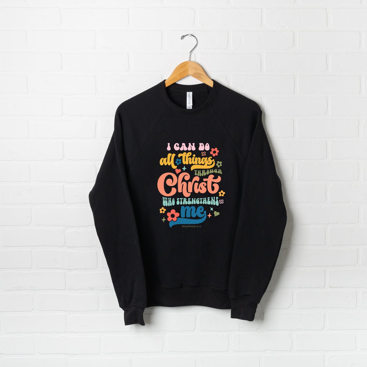 I Can Do All Things Colorful | Bella Canvas Premium Sweatshirt