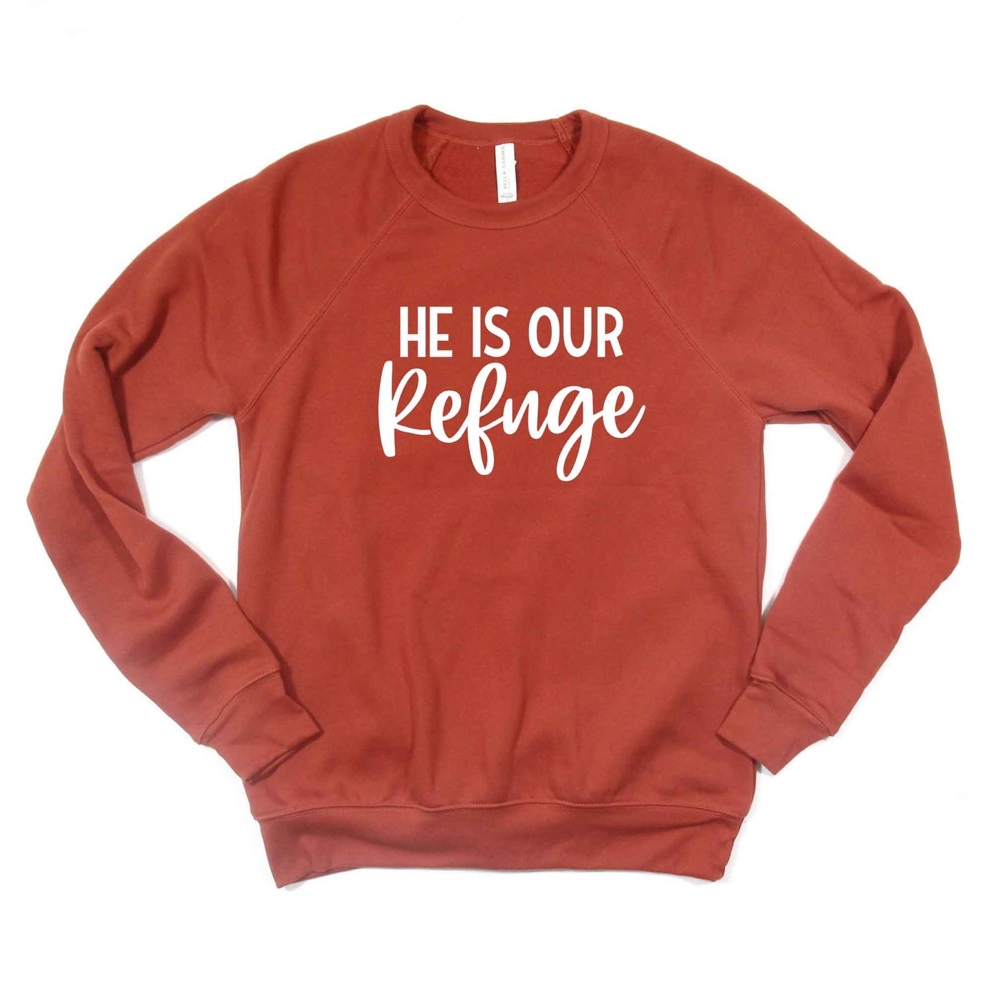 He Is Our Refuge | Bella Canvas Premium Sweatshirt