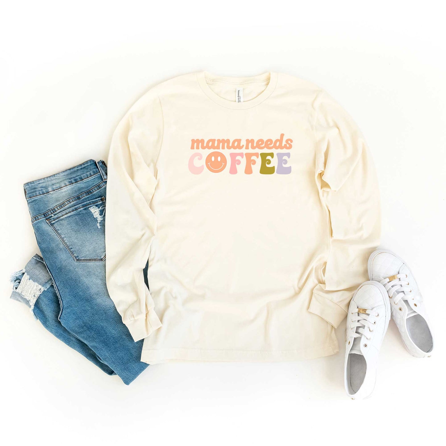 Mama Needs Coffee Smiley Face | Long Sleeve Crew Neck