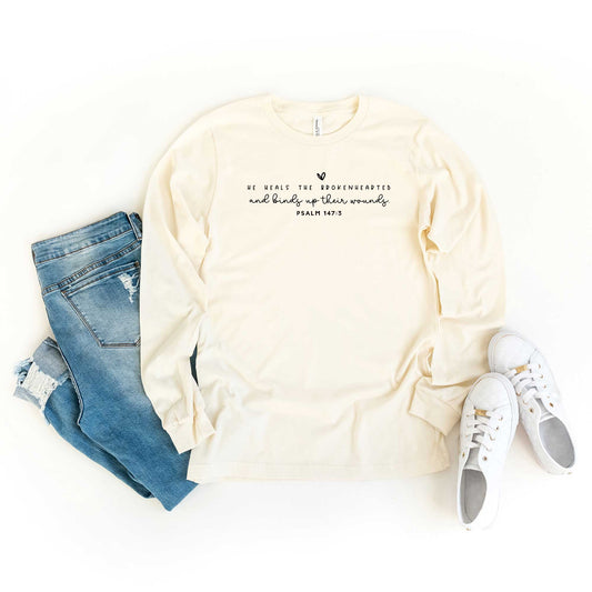 He Heals The Brokenhearted | Long Sleeve Crew Neck