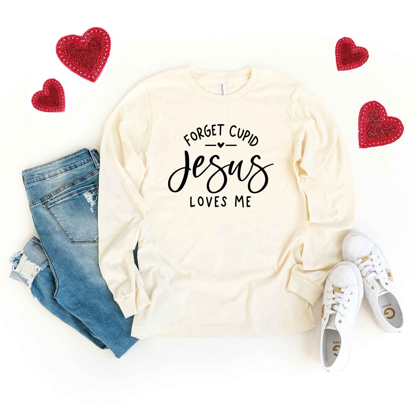 Forget Cupid Jesus Loves Me | Long Sleeve Crew Neck