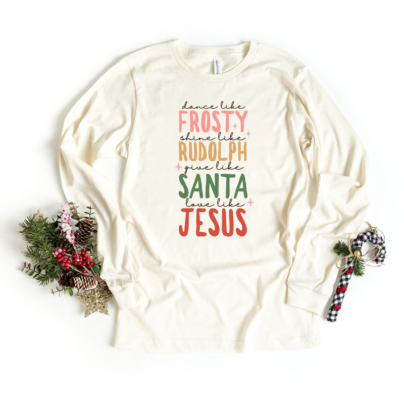 Frosty Rudolph Santa Jesus | Long Sleeve Crew Neck