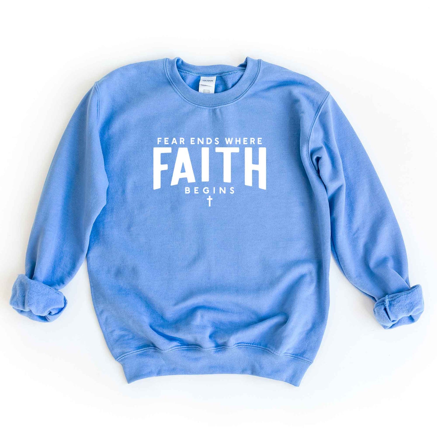 Fear Ends Faith Begins | Sweatshirt