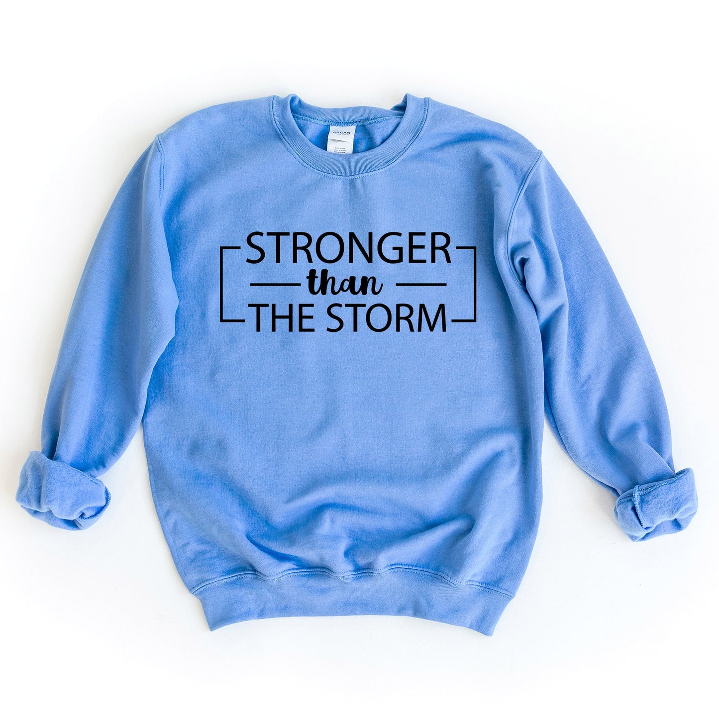 Stronger Than The Storm | Sweatshirt