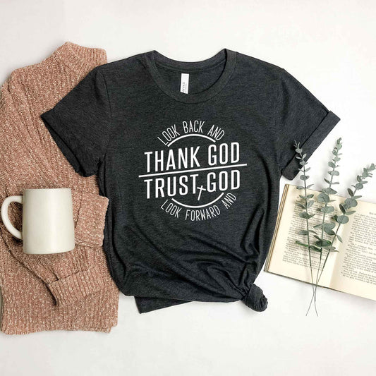 Thank And Trust God | Short Sleeve Crew Neck