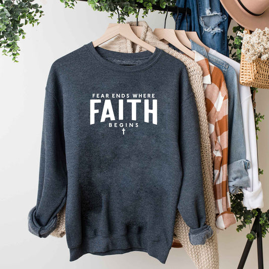 Fear Ends Faith Begins | Sweatshirt