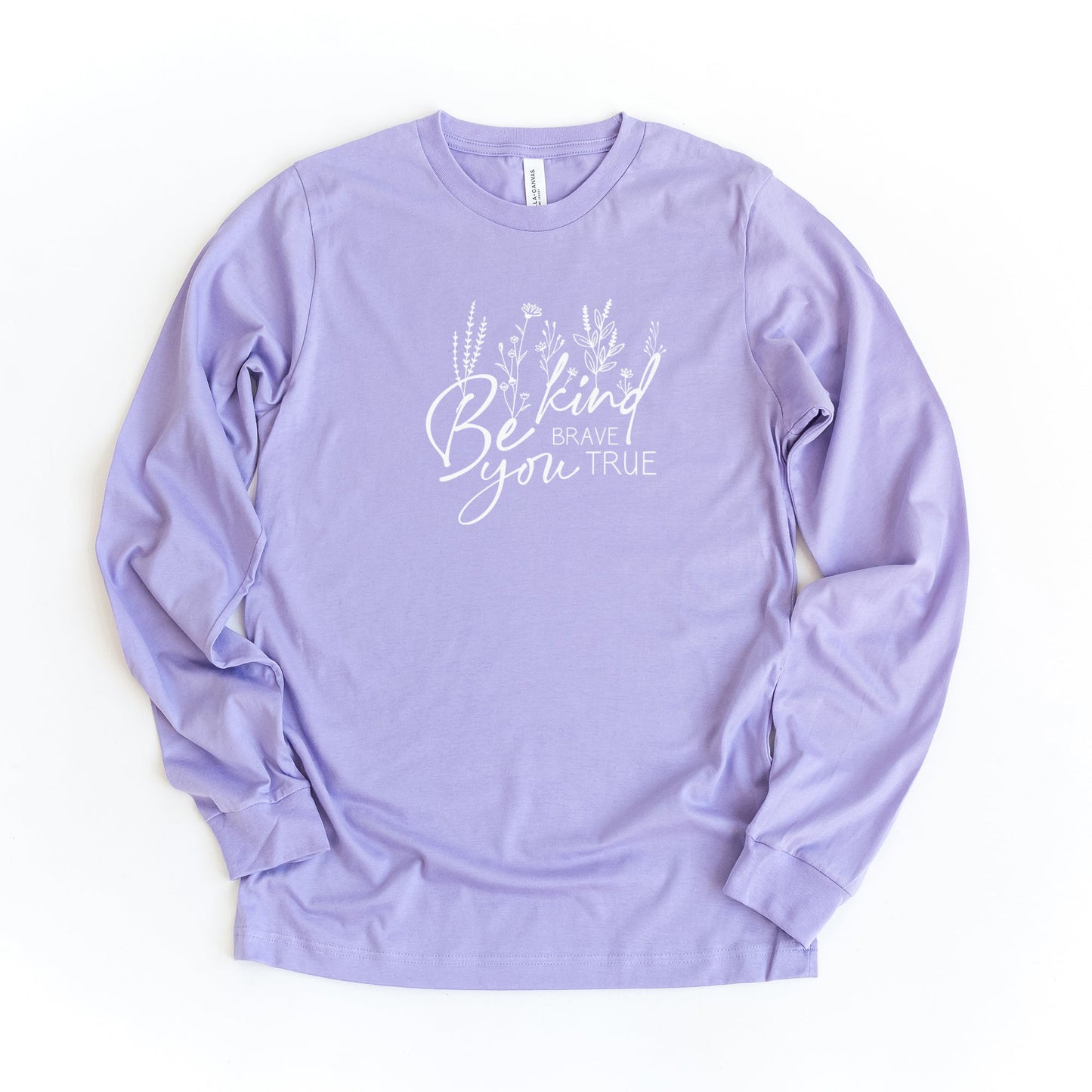 Be Kind Be You Flowers | Long Sleeve Crew Neck