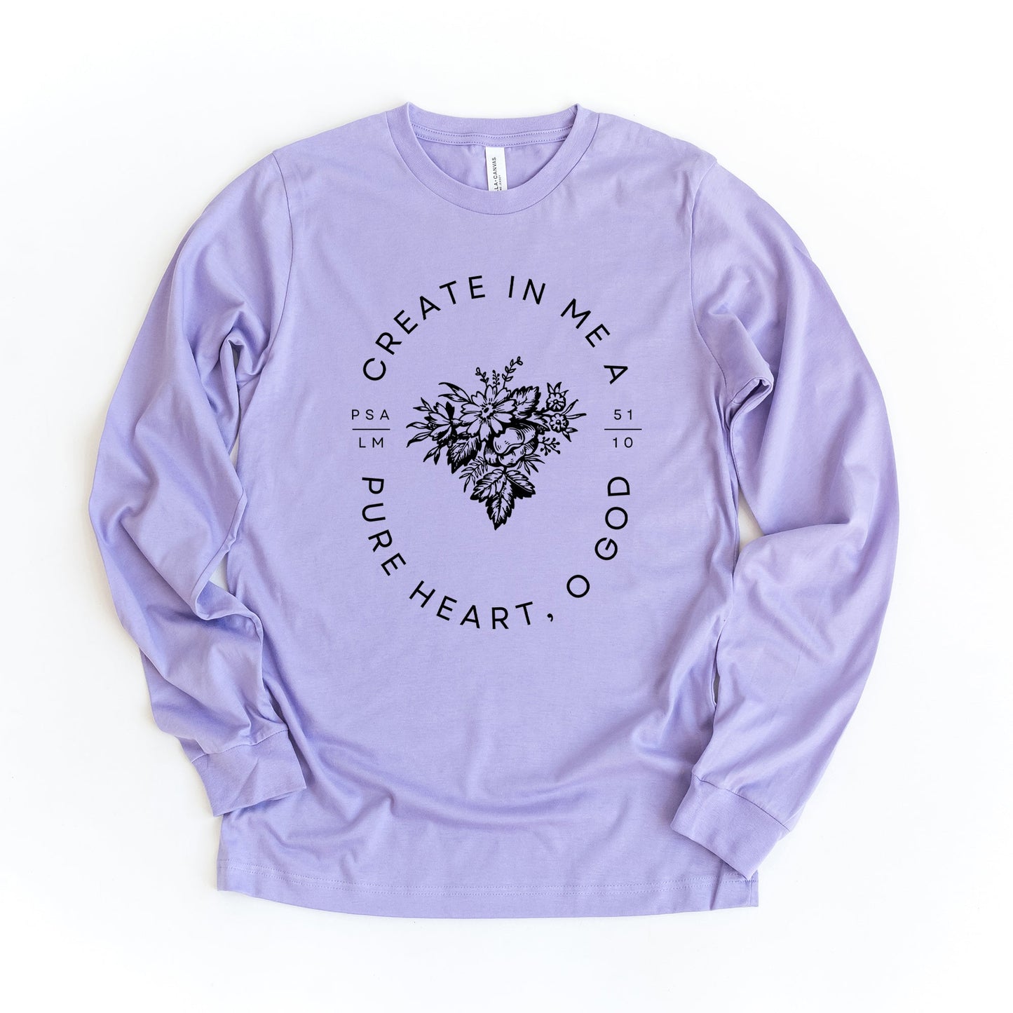 Create In Me A Pure Heart | Long Sleeve Crew Neck