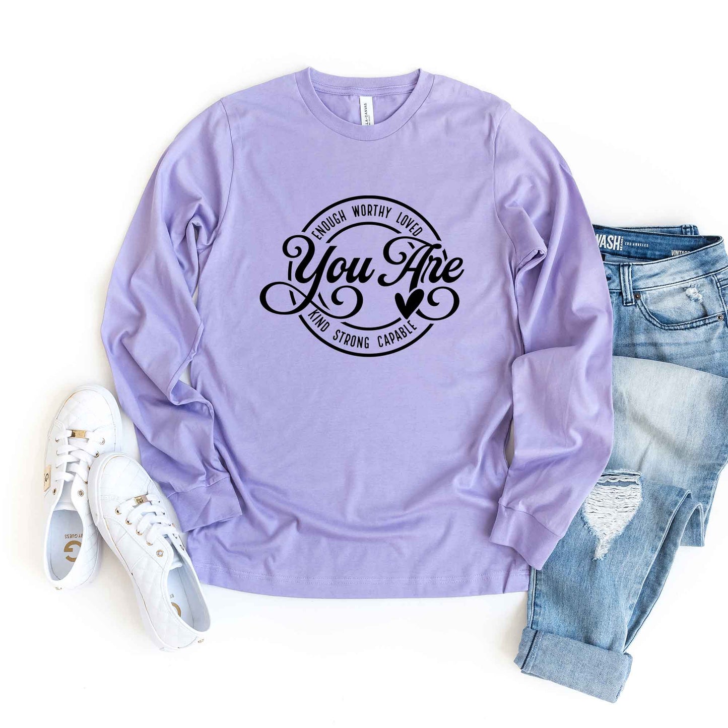 You Are, | Long Sleeve Crew Neck