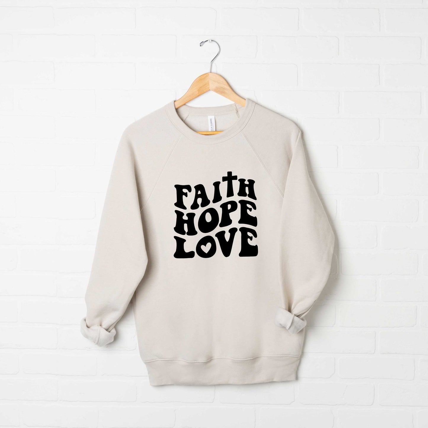 Faith Hope Love | Bella Canvas Premium Sweatshirt