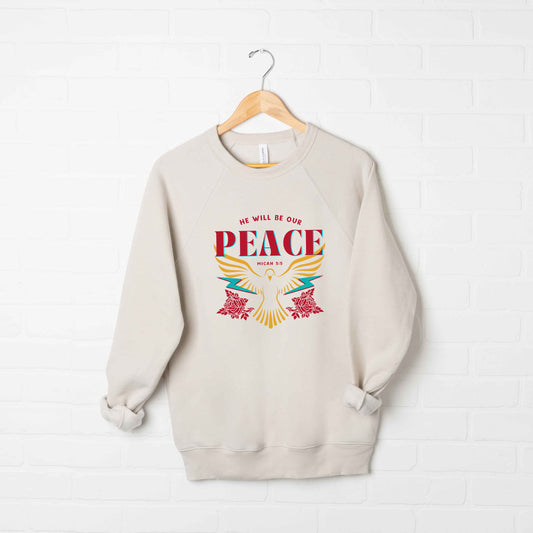 He Will Be Our Peace | Bella Canvas Premium Sweatshirt