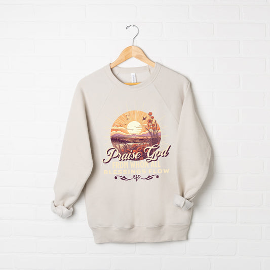 From Who All Blessings Flow | Bella Canvas Premium Sweatshirt