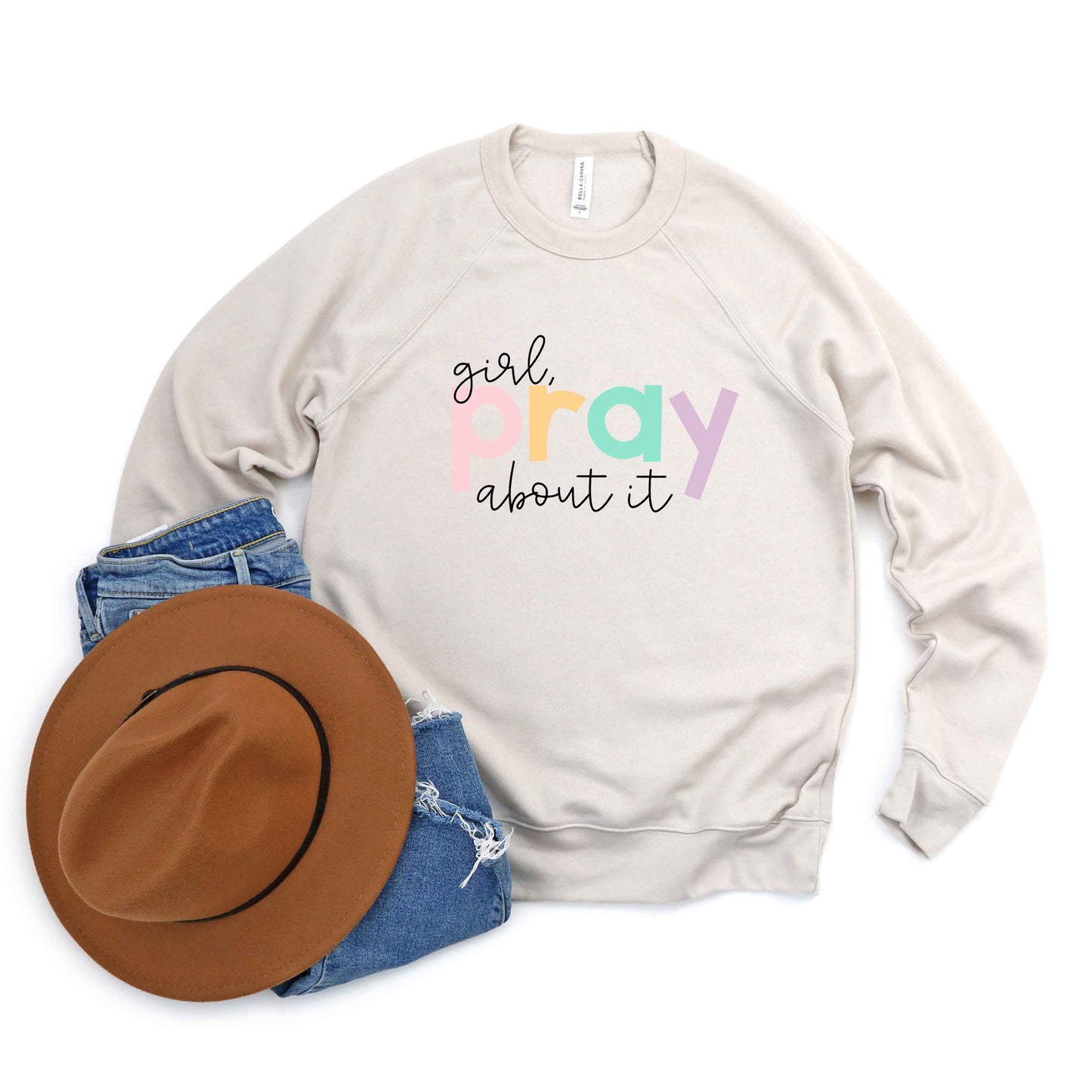 Girl Pray About It Colorful | Bella Canvas Premium Sweatshirt