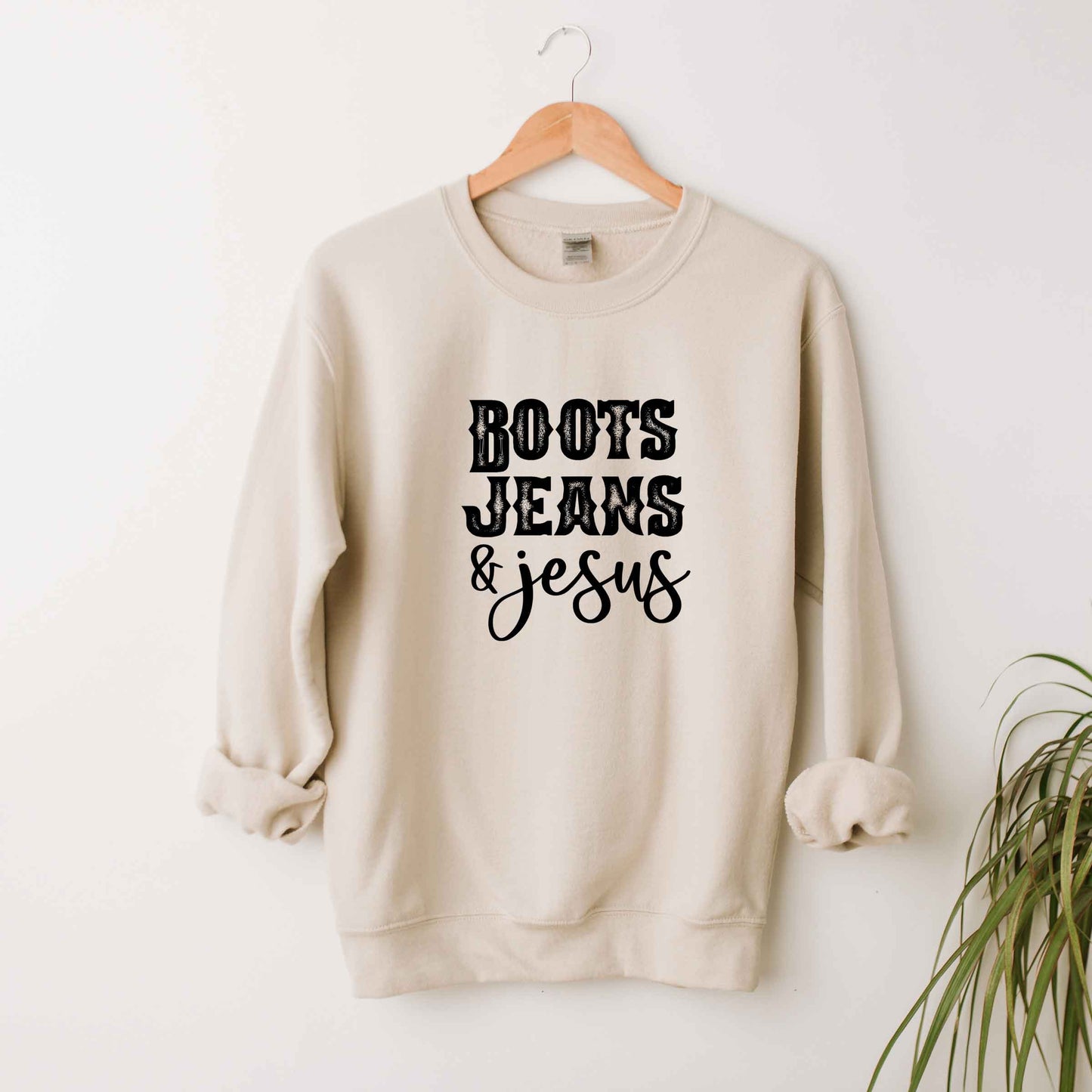 Boots Jeans and Jesus | Sweatshirt