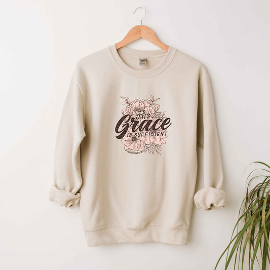 His Grace is Sufficient | Sweatshirt