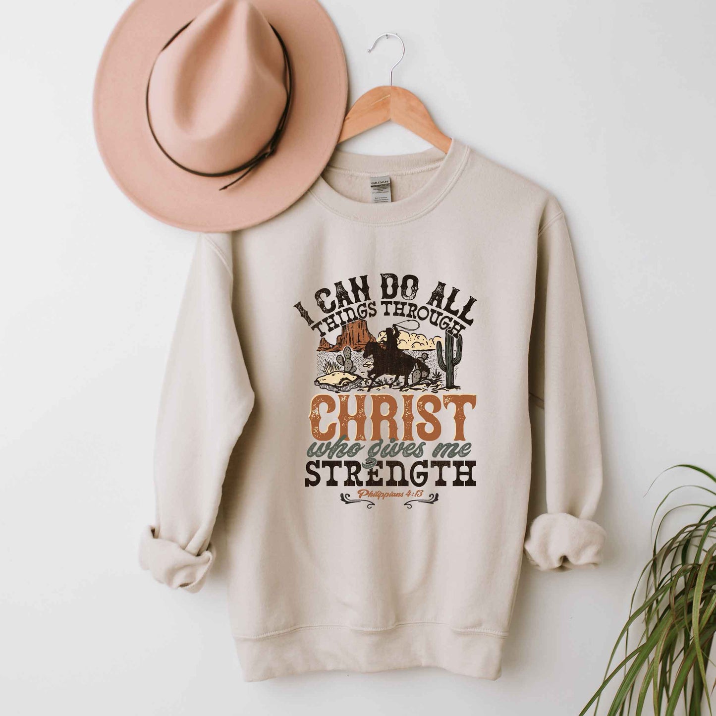 I Can Do All Things Through Christ Cowboy | Sweatshirt