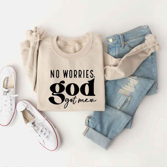 No Worries God Got Me | Sweatshirt