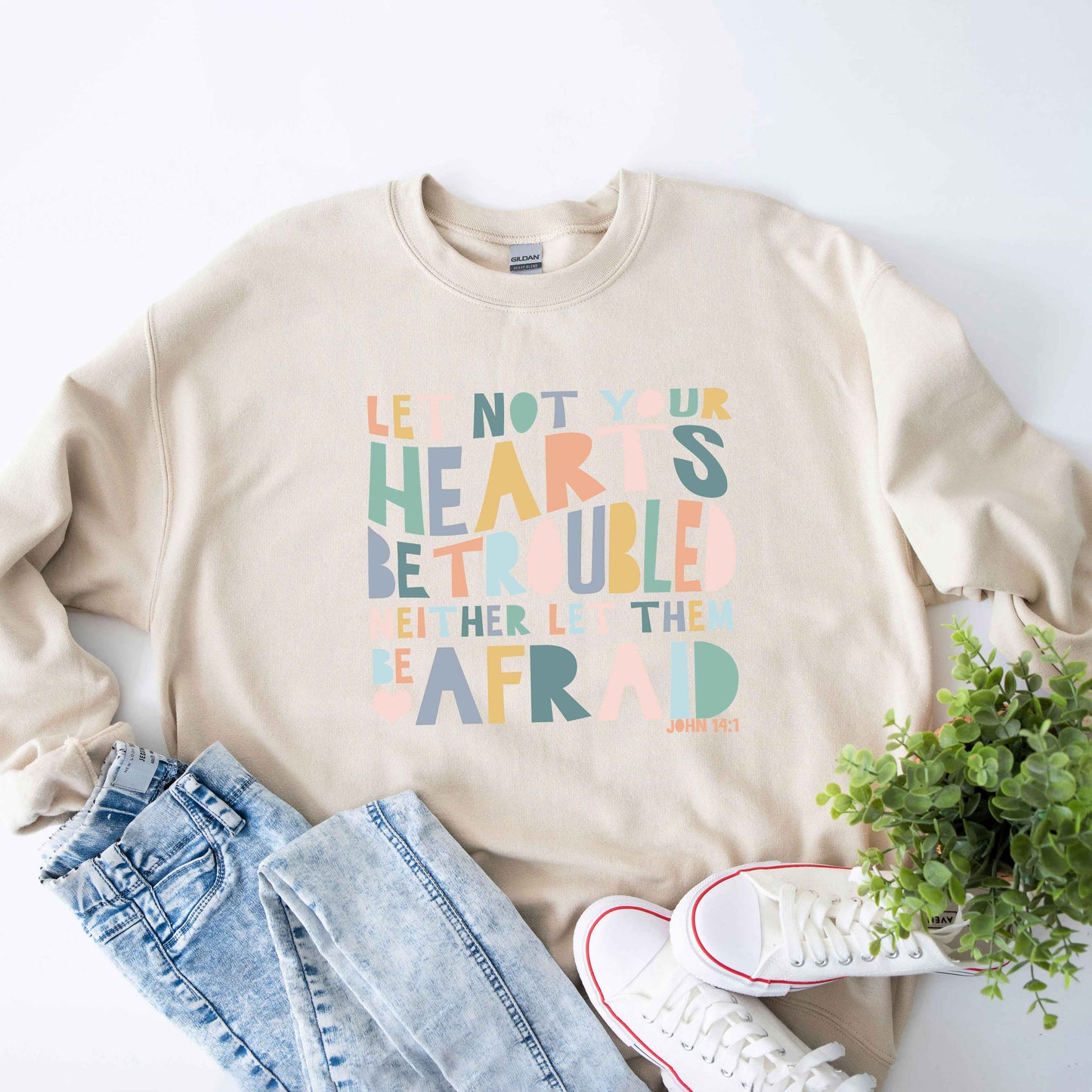 Let Not Your Hearts Be Troubled | Sweatshirt