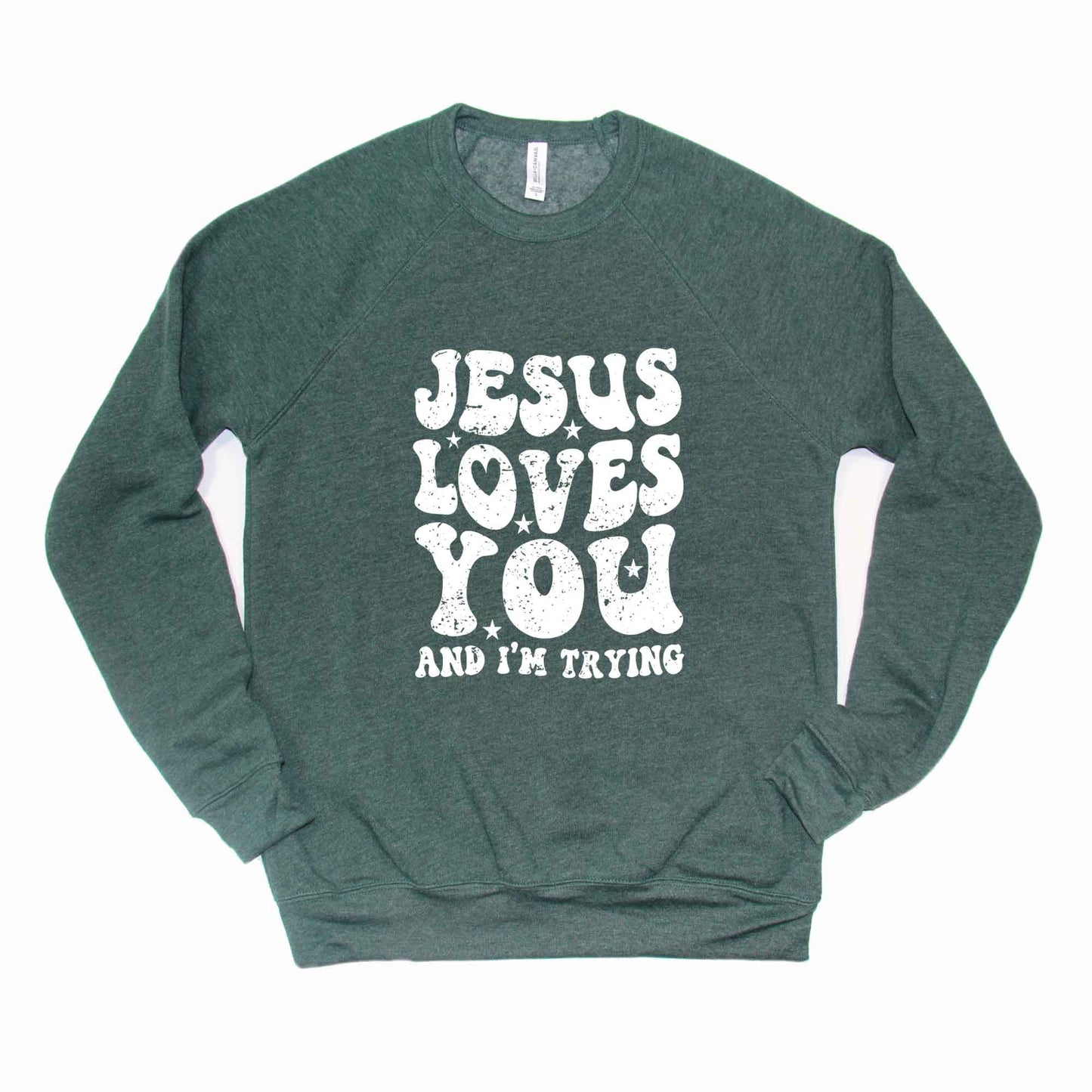 Jesus Loves I'm Trying Wavy | Bella Canvas Premium Sweatshirt