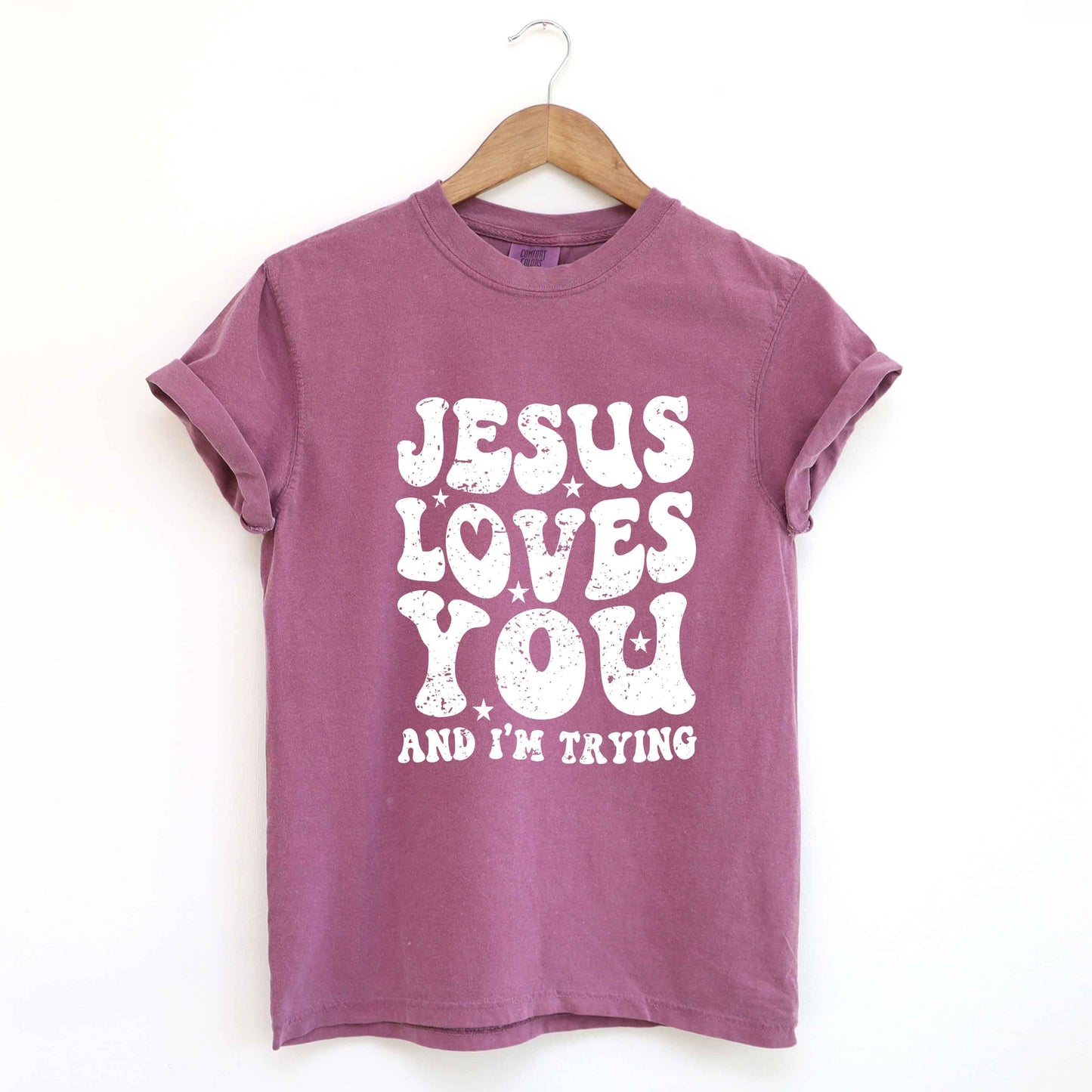 Jesus Loves I'm Trying Wavy | Garment Dyed Tee