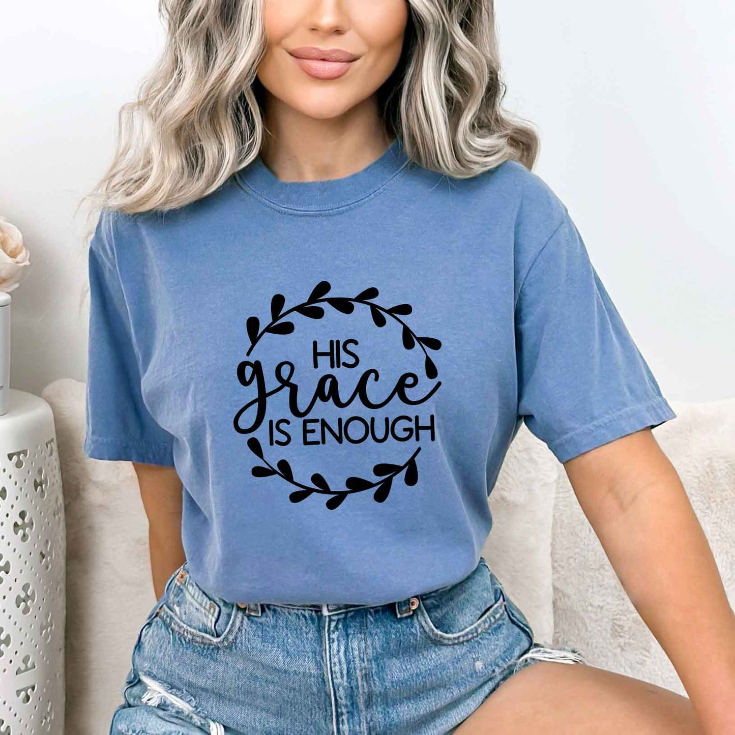 His Grace Is Enough | Garment Dyed Tee