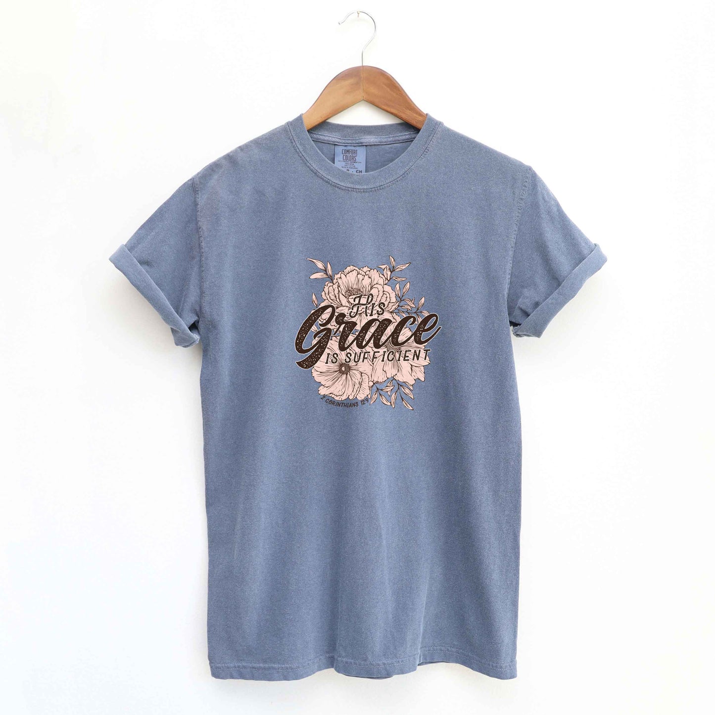 His Grace Is Sufficient | Garment Dyed Tee