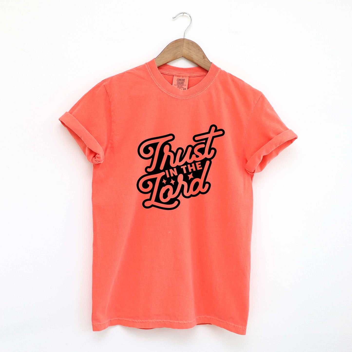 Trust In The Lord | Garment Dyed Tee