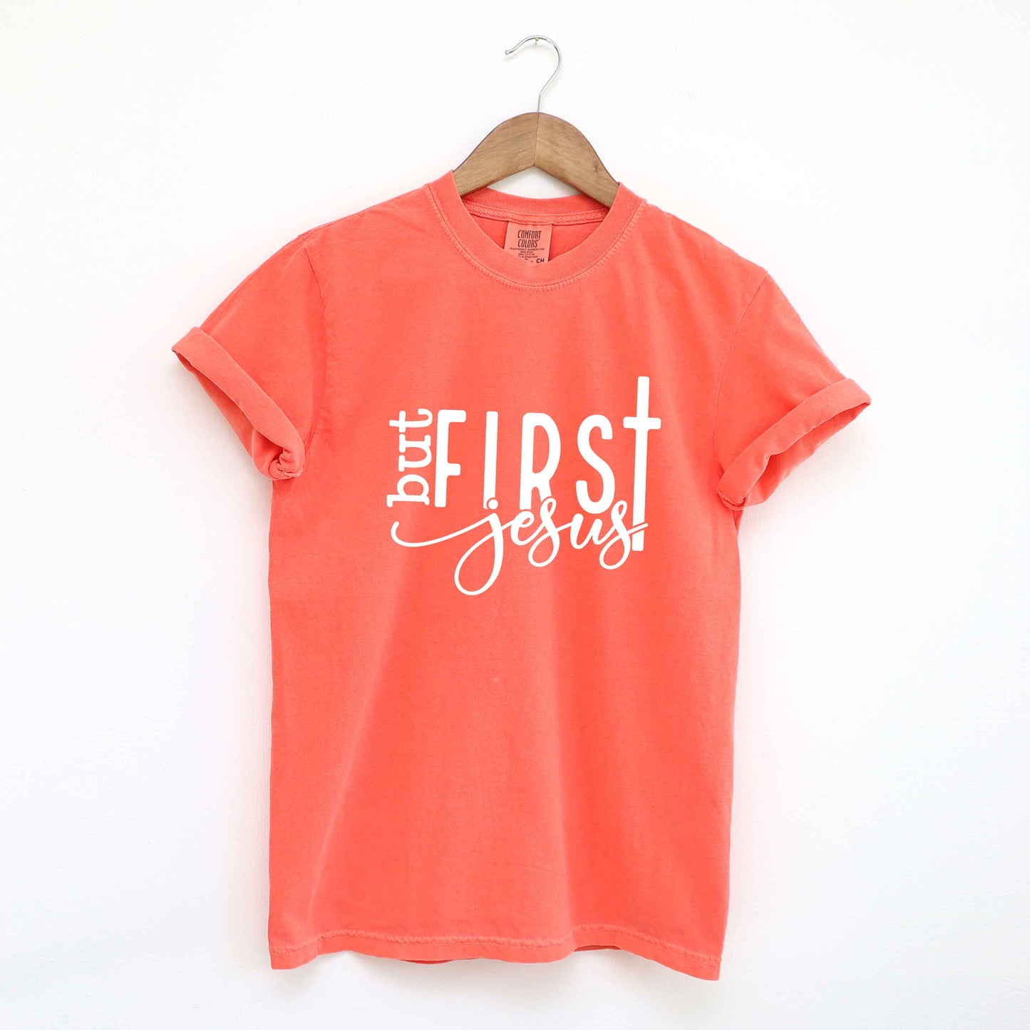 But First Jesus | Garment Dyed Tee