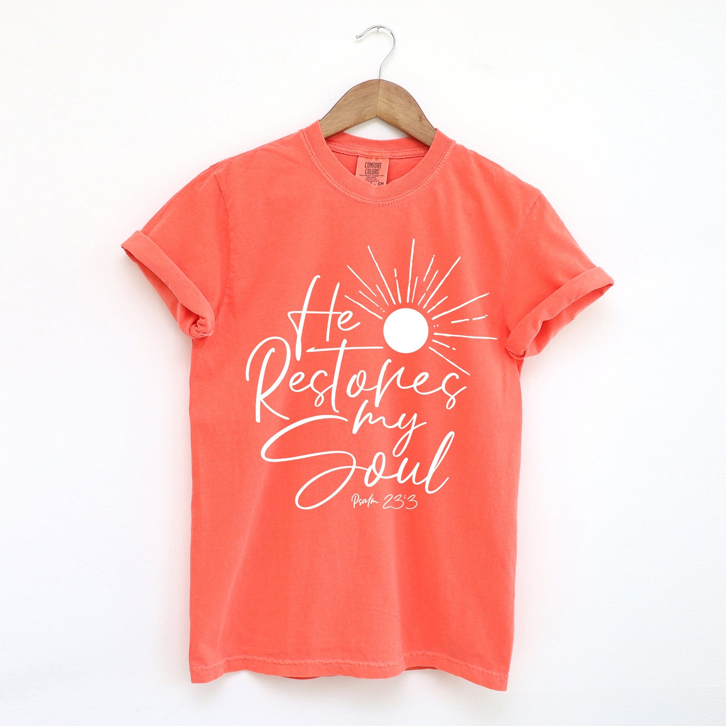 He Restores My Soul | Garment Dyed Tee