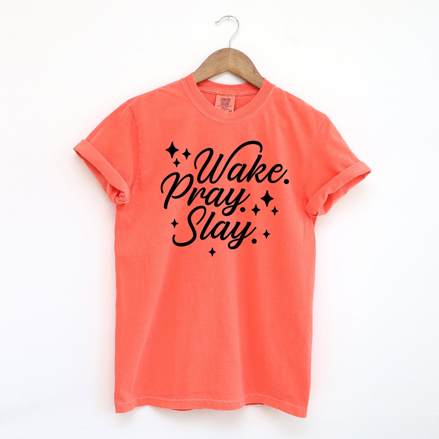 Wake Pray Slay | Garment Dyed Tee